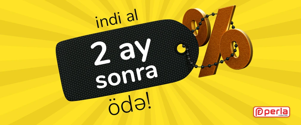 İndi al 2 ay sonra ödə
